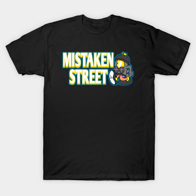 Mistaken street T-Shirt by Mistaken street